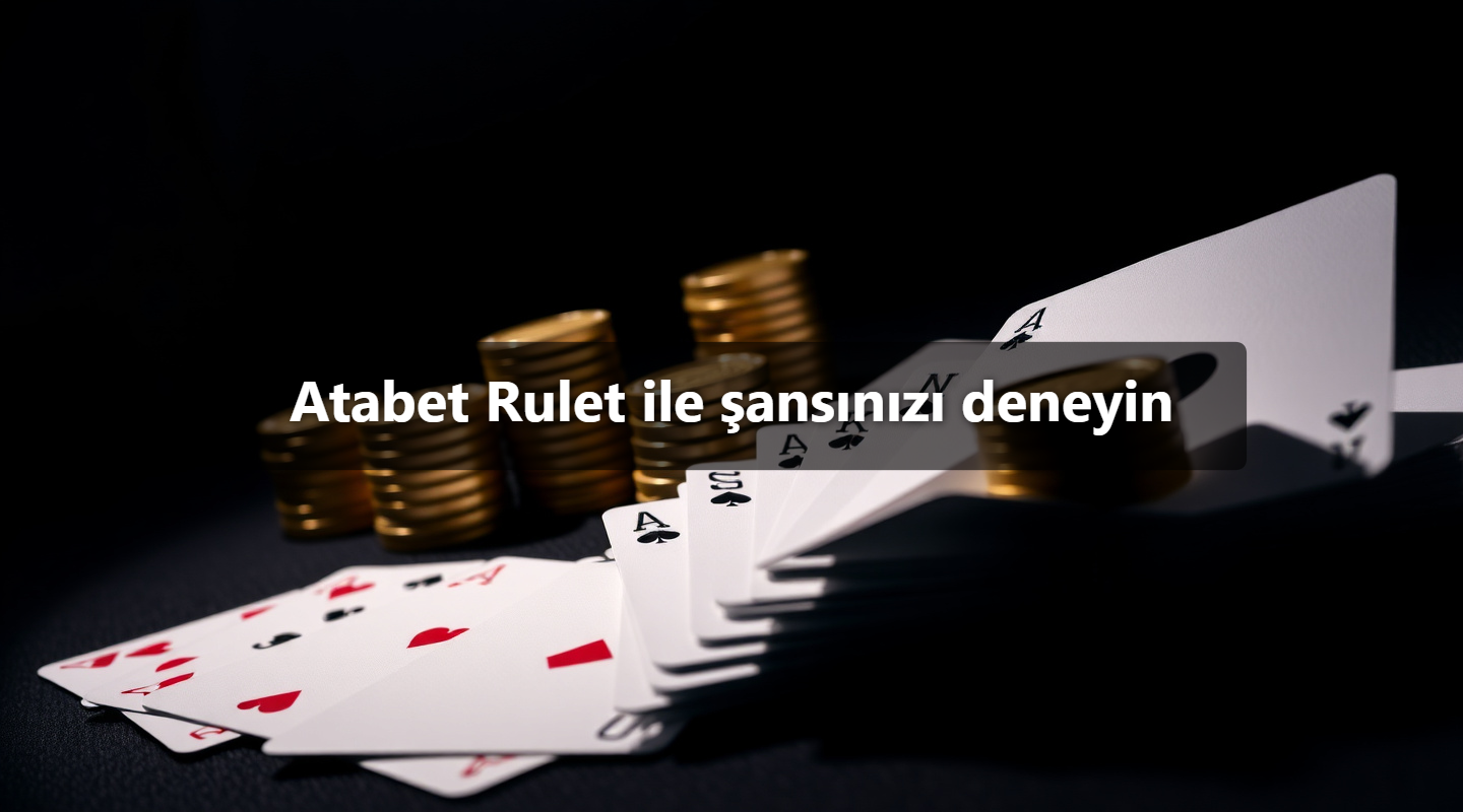 Atabet Rulet ile şansınızı deneyin